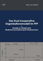 Das Dual-Kooperative Organisationsmodell Im PPP 3867417563 Book Cover