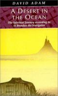 A Desert in the Ocean: The Spiritual Journey According to st Brendan the Navigator 028105035X Book Cover