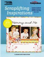 Scraplifting Inspirations (Leisure Arts #5559) 1609002474 Book Cover