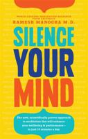 Silence Your Mind 1409153932 Book Cover