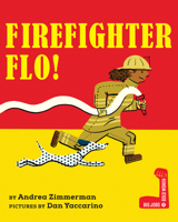 Firefighter Flo! 0823451577 Book Cover
