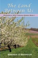 The Land Between Us 1950481514 Book Cover