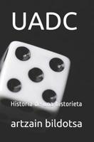Uadc. Historia de Una Historieta 1549679171 Book Cover