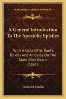 A General Introduction to the Apostolic Epistles 0469087870 Book Cover