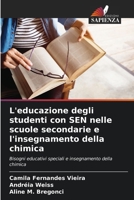 L'educazione degli studenti con SEN nelle scuole secondarie e l'insegnamento della chimica 6207284046 Book Cover