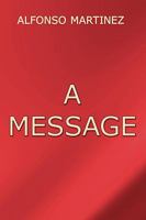 A Message 1438955952 Book Cover