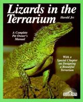 Lizards in the Terrarium: Buying, Feeding, Care, Sicknesses, With a Special Chapter on Setting Up Rain-Forest, Desert, and Water Terrariums (A Complete Pet Owner's Manual) 0812039254 Book Cover