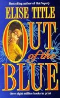 Out of the Blue (Harlequin Superromance No. 363) 1551660164 Book Cover