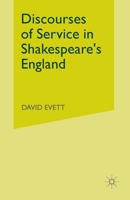 Discourses of Service in Shakespeare's England 134953045X Book Cover