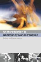 An Introduction to Community Dance Practice 0230551696 Book Cover