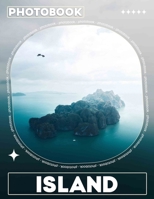 Island Photo Book: 40 Stunning Images Capturing Tropical Paradise For Vacation Lovers and Nature Enthusiasts B0DPT73WVL Book Cover