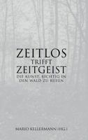 Zeitlos trifft Zeitgeist 3743923084 Book Cover