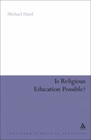 Is Religious Education Possible?: A Philosophical Investigation 1350047694 Book Cover