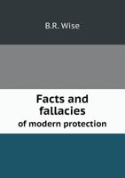 Facts and Fallacies of Modern Protection 1166950190 Book Cover