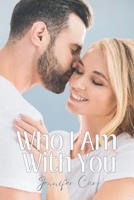 Who I Am With You (Real American Country) B0GDWGZQNV Book Cover