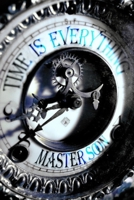 Time is everything B09BCB5S3L Book Cover
