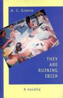 They Are Ruining Ibiza 1574410423 Book Cover