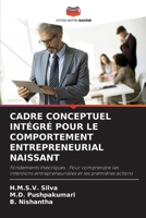 Cadre Conceptuel Intégré Pour Le Comportement Entrepreneurial Naissant (French Edition) 6209482317 Book Cover