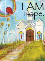 I Am Hope 0979079128 Book Cover