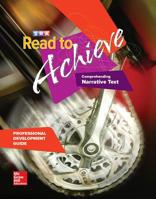 Read to Achieve: Comprehending Narrative Text, Professional Development Guide: Read to Achieve: Comprehending Narrative Text - Additional Pd Guide 0076220060 Book Cover