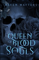 Queen of Blood and Souls B0C1RSLL9F Book Cover