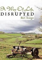 A Way of Life, Disrupted 1449092721 Book Cover