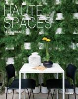 Haute Spaces: Restaurants 9814286257 Book Cover