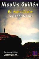 My Last Name/El appellido 1902294165 Book Cover