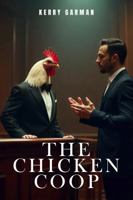 The Chicken Coop 1966876556 Book Cover