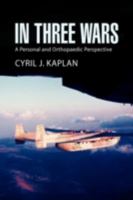 In Three Wars 1425759726 Book Cover