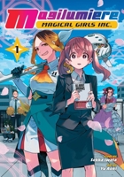 Magilumiere Magical Girls Inc., Vol. 1 1974743551 Book Cover