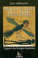 Images Et Rites de la Mort Dans l'Égypte Ancienne: L'Apport Des Liturgies Funéraires 2951209266 Book Cover