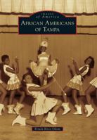 African Americans of Tampa 1467112747 Book Cover