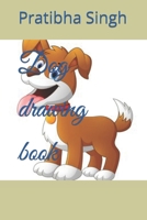 Dog drawing book B09TF6NQVP Book Cover