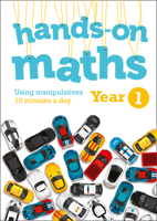 Year 1 Hands-on maths: 10 minutes of concrete manipulatives a day for maths mastery (Hands-on maths) 0008266956 Book Cover