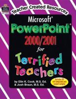 Microsoft Powerpoint 2000/2001 for Terrified Teachers 074393802X Book Cover