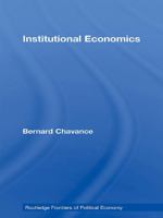 Institutional Economics 0415710804 Book Cover