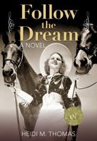 Follow the Dream 0762797010 Book Cover