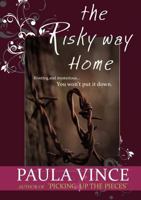 The Risky Way Home 1922074101 Book Cover