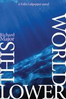 This Lower World 1908041692 Book Cover