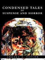 Condensed Tales of Suspense and Horror 142692447X Book Cover