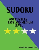 200 Sudoku puzzles easy and medium level B08YQFWCWQ Book Cover