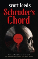 Schrader's Chord: A Novel 1250232074 Book Cover