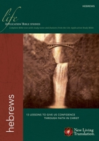 Hebrews (Life Application Bible Studies: NLT) 1414325649 Book Cover