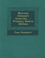 Nouveau Glossaire Genevois Volume 1 1017914230 Book Cover