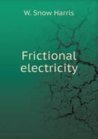 Frictional Electricity 5518861672 Book Cover