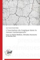 L' Inscription du Tragique Dans le Roman Contemporain 3838140672 Book Cover