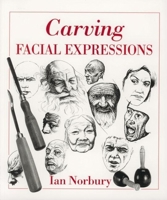 Carving Facial Expressions 0941936430 Book Cover