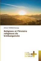Religions et l'histoire religieuse du kimbanguisme 6203841560 Book Cover