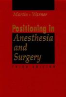 Positioning in Anesthesia and Surgery 0721666744 Book Cover